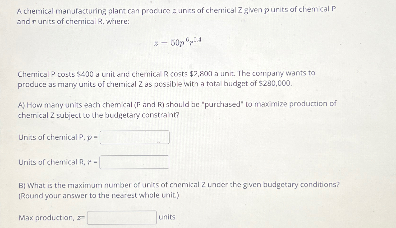 Solved A chemical manufacturing plant can produce z ﻿units | Chegg.com