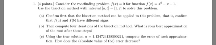 Solved 1 4 Points Consider The Rootfinding Problem F X Chegg Solved 1 4 Points Consider The Rootfinding Problem F X Chegg