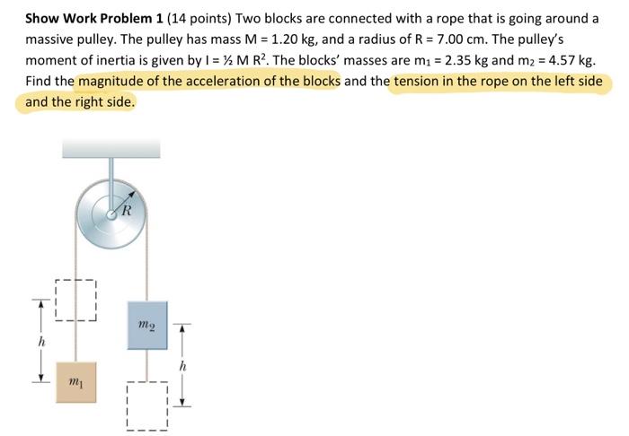 Solved Show Work Problem 1 (14 points) Two blocks are | Chegg.com