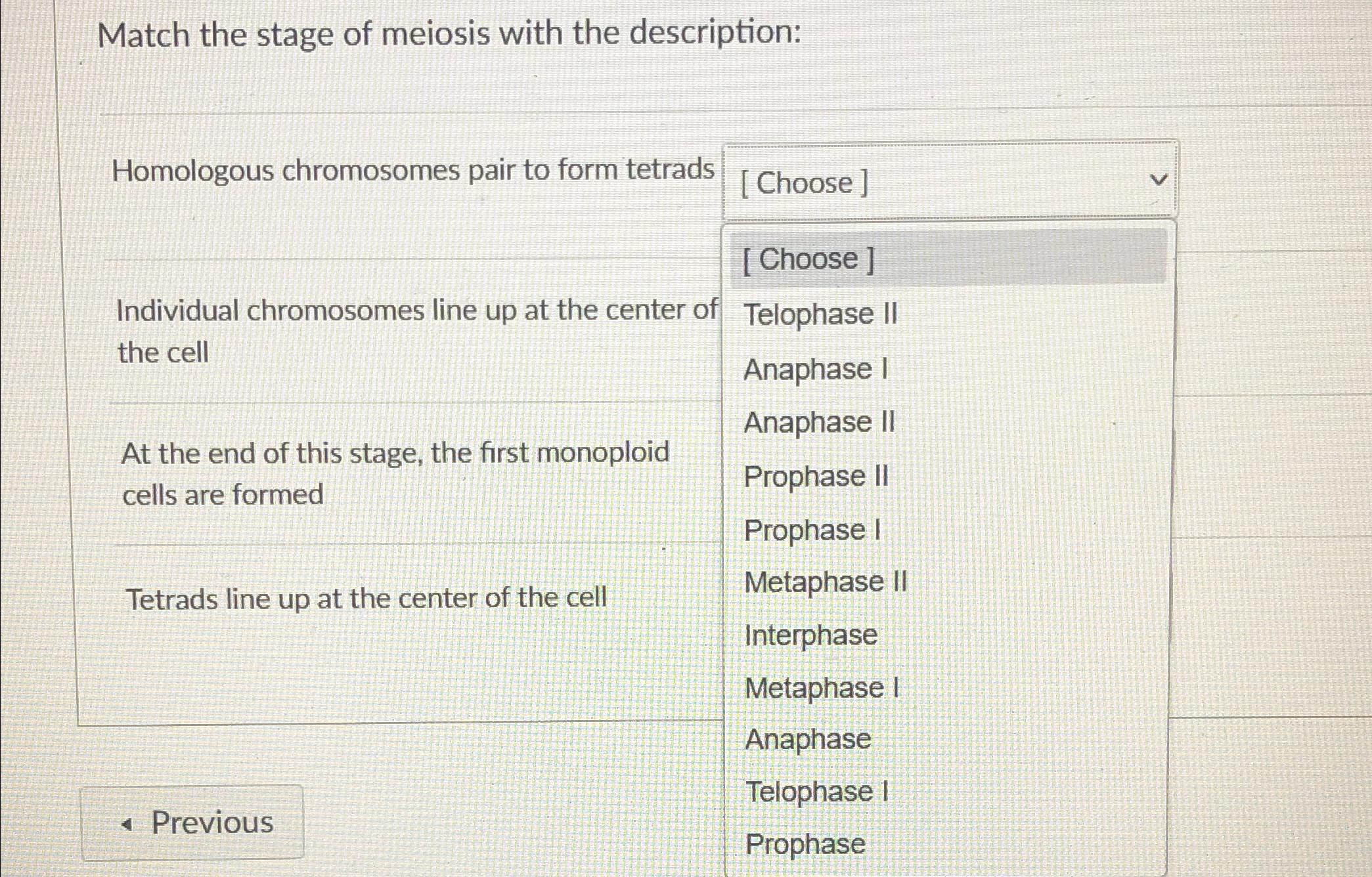 Solved Match the stage of meiosis with the | Chegg.com