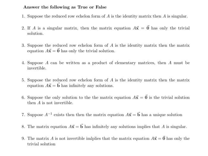 Solved Answer the following as True or False 1. Suppose the