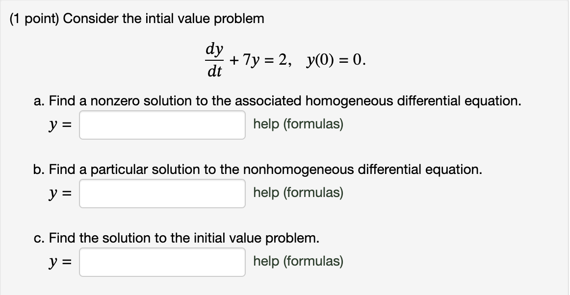 Solved (1 ﻿point) ﻿Consider the intial value | Chegg.com