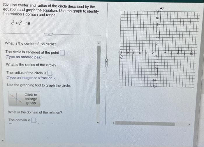 Solved Give the center and radius of the circle described by | Chegg.com