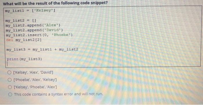 Solved What will be the result of the following code | Chegg.com