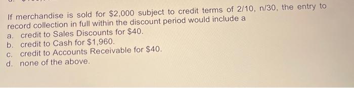 sold merchandise on account terms 2 10 n 30 journal entry