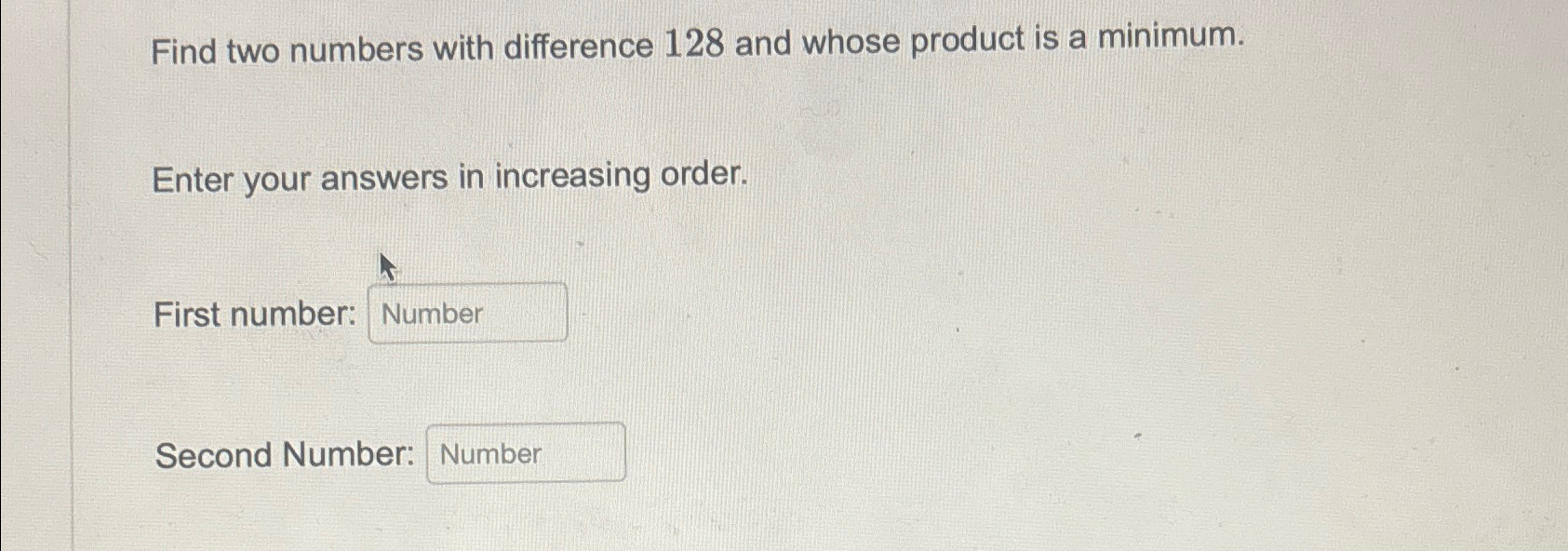 Solved Find two numbers with difference 128 ﻿and whose | Chegg.com