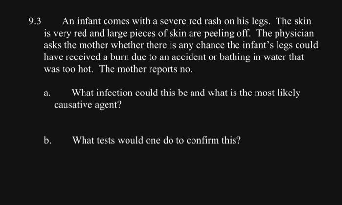 solved-9-3-an-infant-comes-with-a-severe-red-rash-on-his-chegg