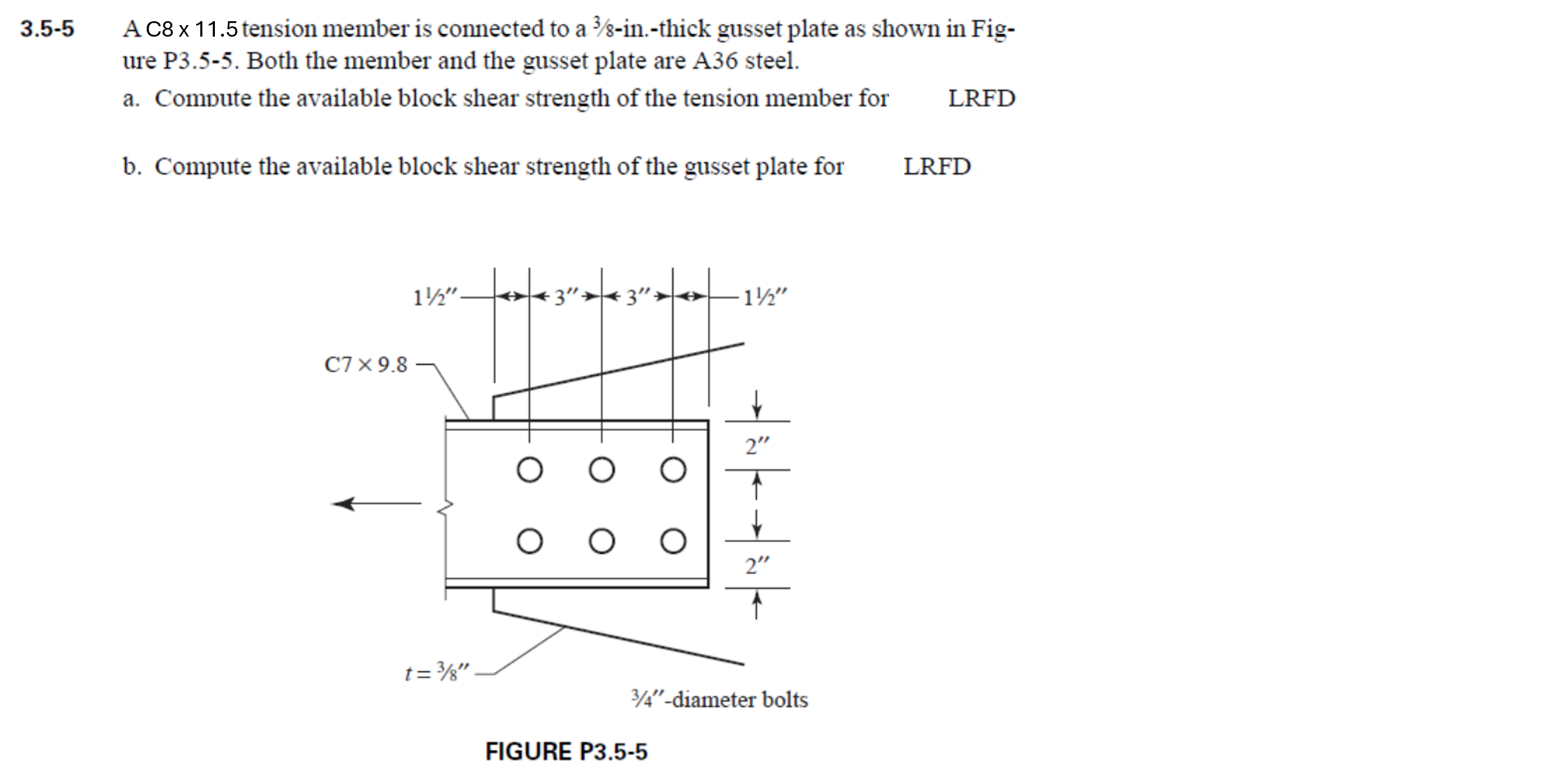 Solved 3.5-5 ﻿A C8 ×11.5 ﻿tension member is connected to a | Chegg.com