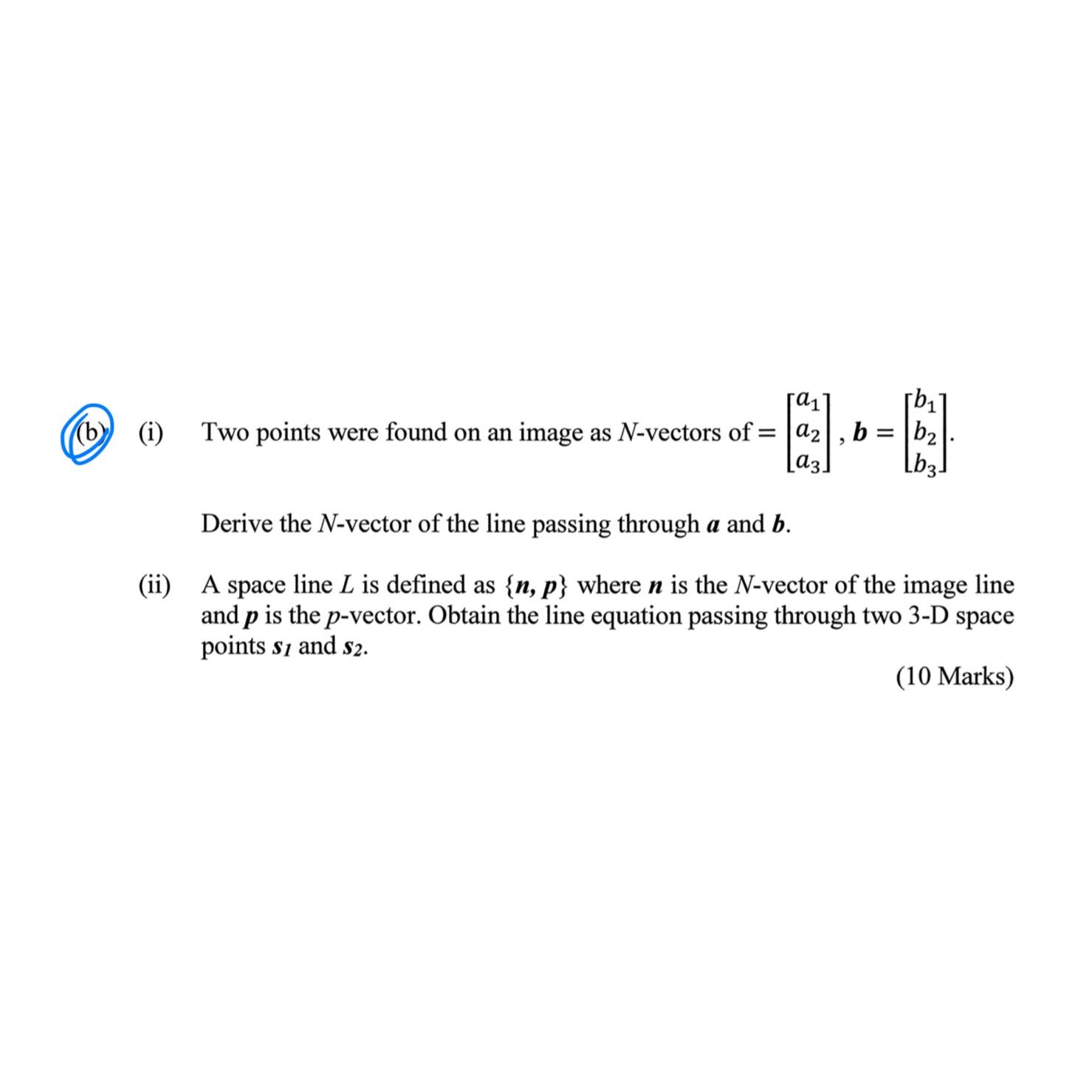 Solved (b) (i) ﻿Two Points Were Found On An Image As | Chegg.com