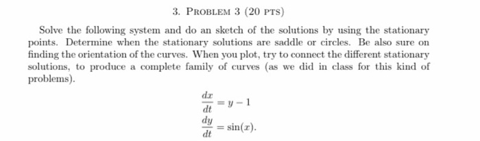 Solved 3. PROBLEM 3 (20 PTS) Solve the following system and | Chegg.com