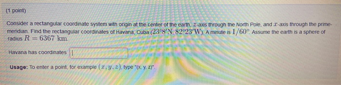 Solved (1 point) Consider a rectangular coordinate system | Chegg.com