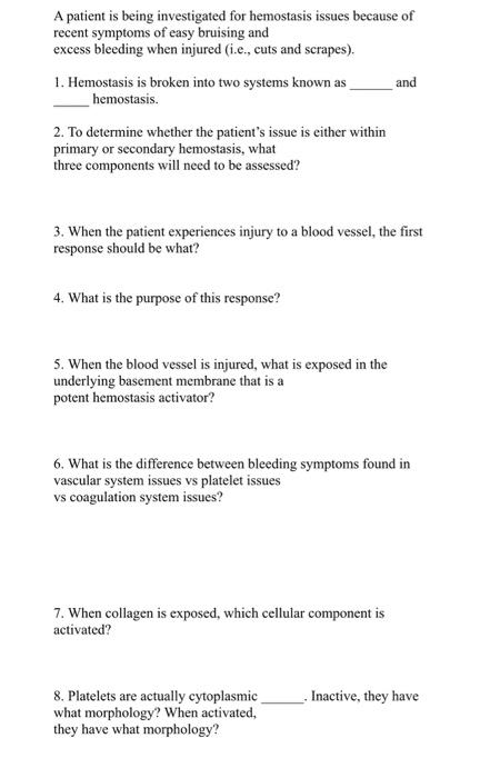 Solved A patient is being investigated for hemostasis issues | Chegg.com