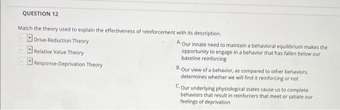 Solved QUESTION 12 Match The Theory Used To Explain The | Chegg.com