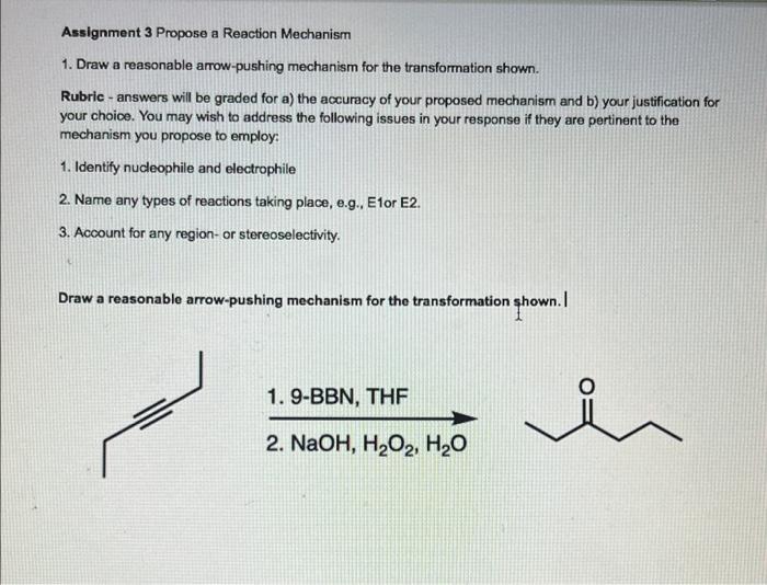 Solved Assignment 3 Propose a Reaction Mechanism 1. Draw a | Chegg.com