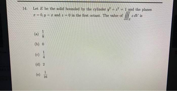 Solved 14. Let E be the solid bounded by the cylinder | Chegg.com