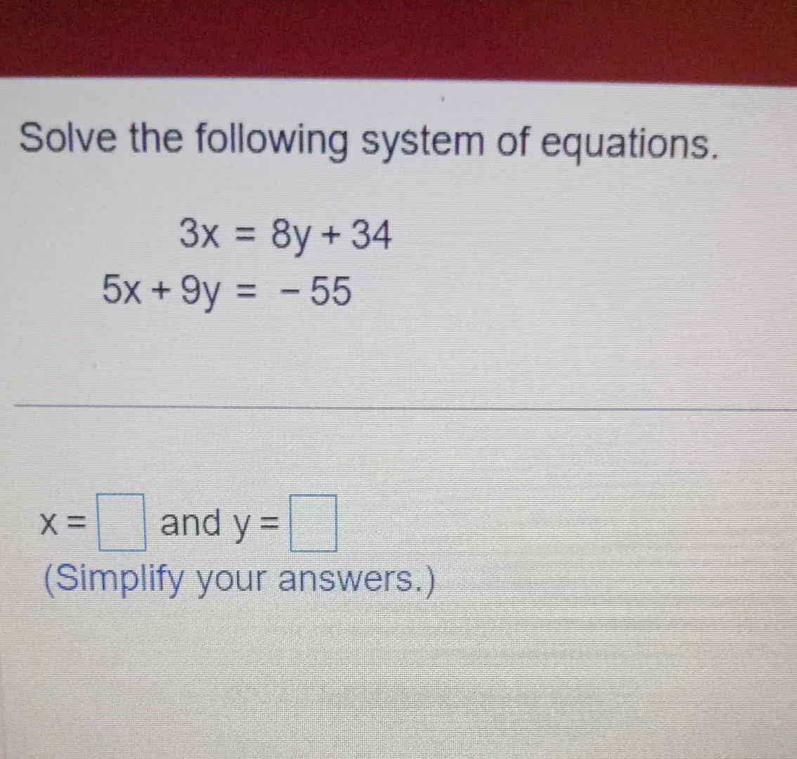 Solved Solve the following system of equations. | Chegg.com