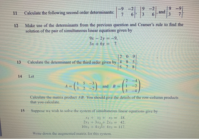 Solved 11 Calculate the following second order determinants: | Chegg.com