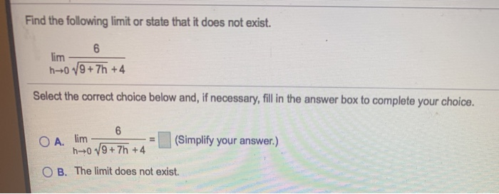 Solved Find the following limit or state that it does not | Chegg.com