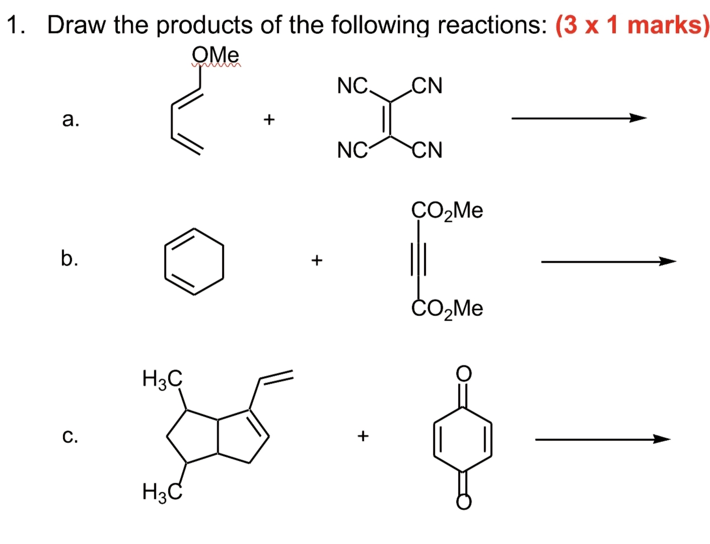 Solved Draw the products of the following reactions: ( 3×1 | Chegg.com