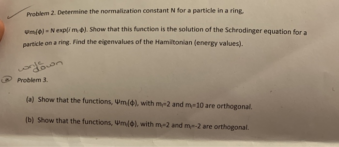 Solved Problem 2. Determine the normalization constant N | Chegg.com