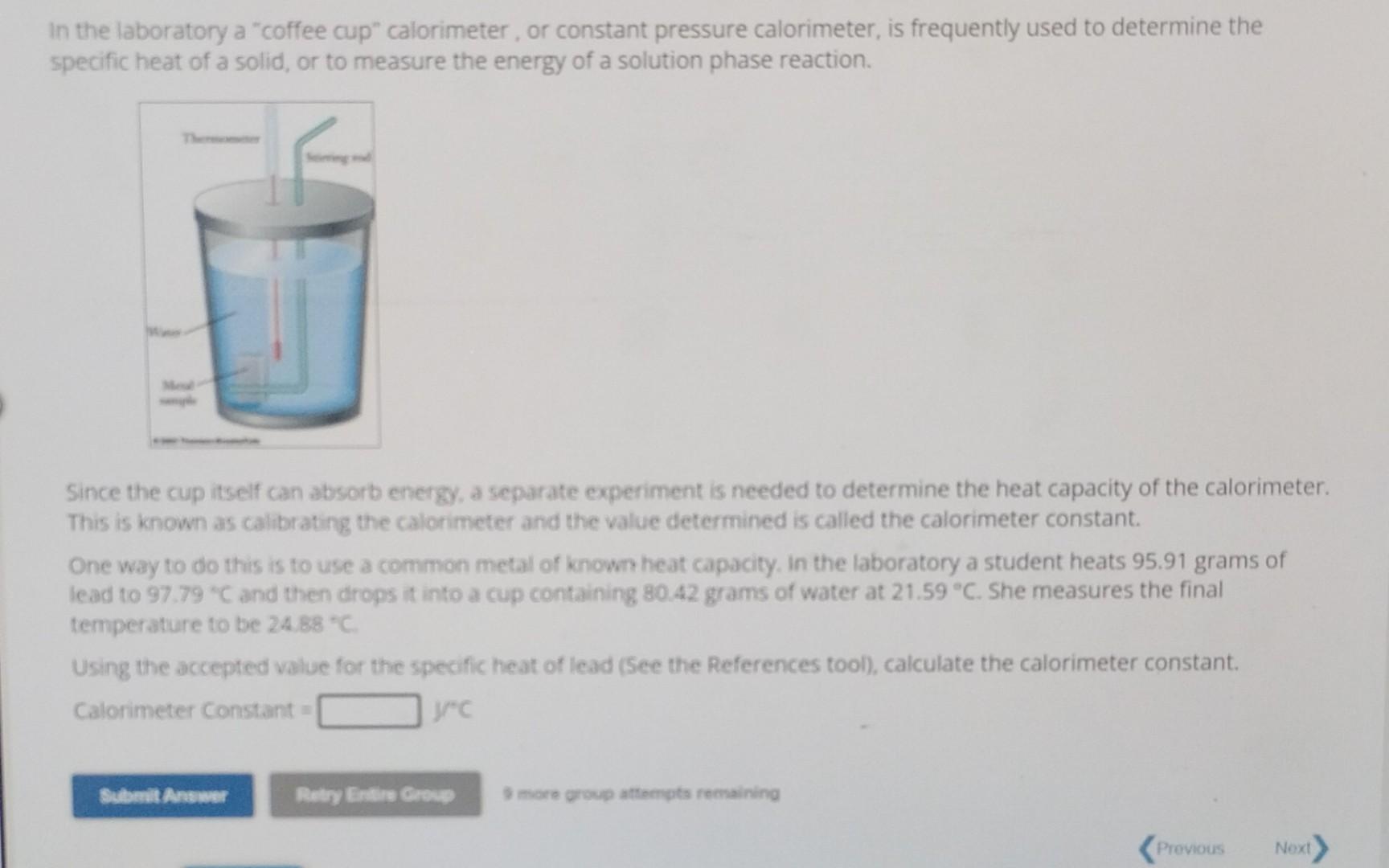 Solved In the laboratory a "coffee cup" calorimeter, or
