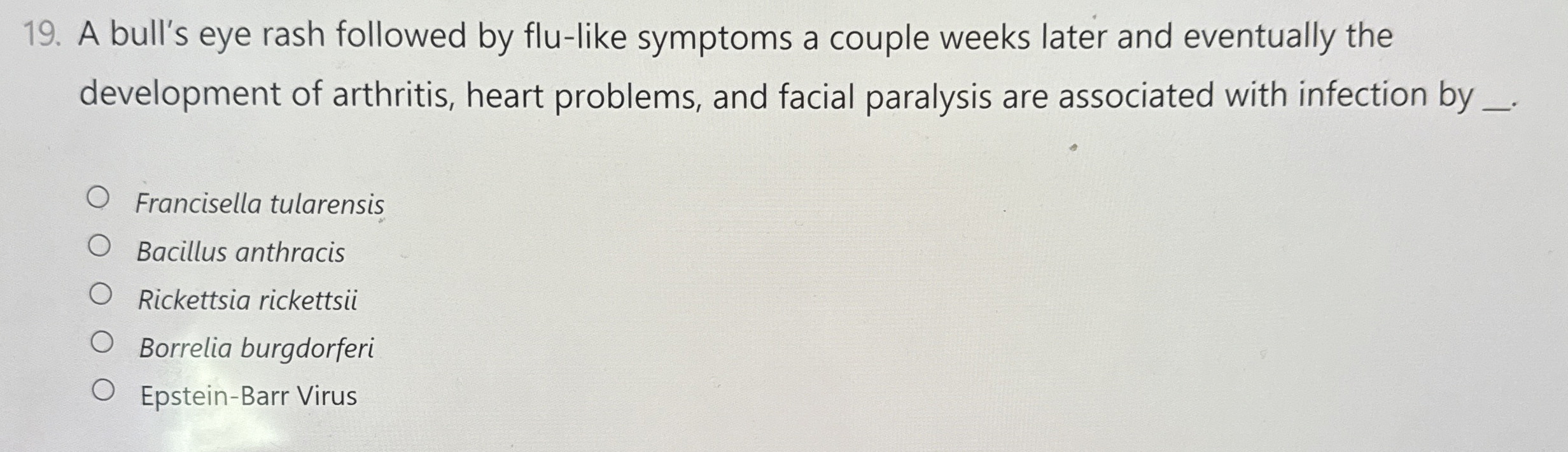 Solved A bull's eye rash followed by flu-like symptoms a | Chegg.com