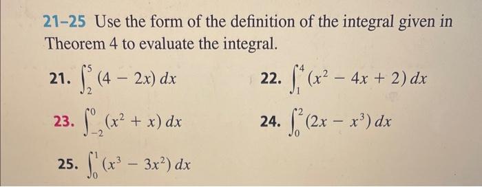 Solved 21-25 Use the form of the definition of the integral | Chegg.com