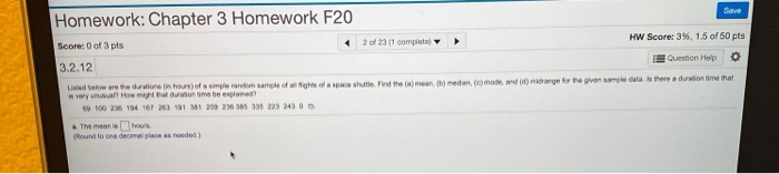 Solved Save Homework: Chapter 3 Homework F20 Score: 0 of 3 | Chegg.com