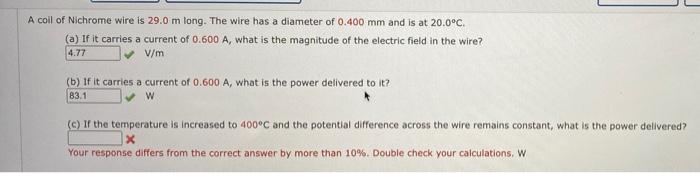 Solved A coil of Nichrome wire is 29.0 m long. The wire has | Chegg.com