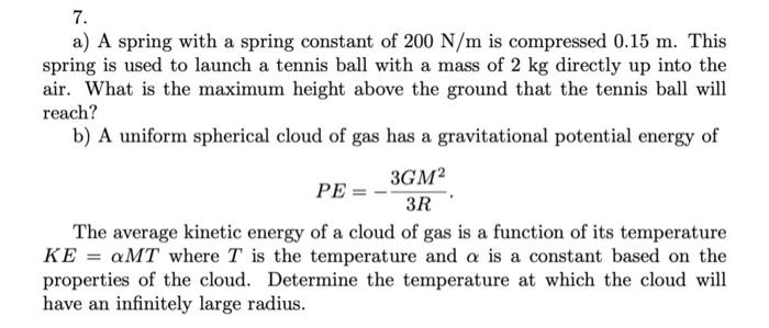 Solved 7. a) A spring with a spring constant of 200 N/m is | Chegg.com