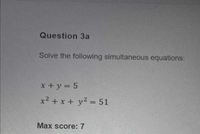 Solved Question 3a Solve the following simultaneous | Chegg.com
