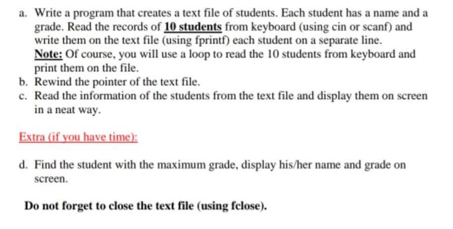 Solved a. Write a program that creates a text file of | Chegg.com