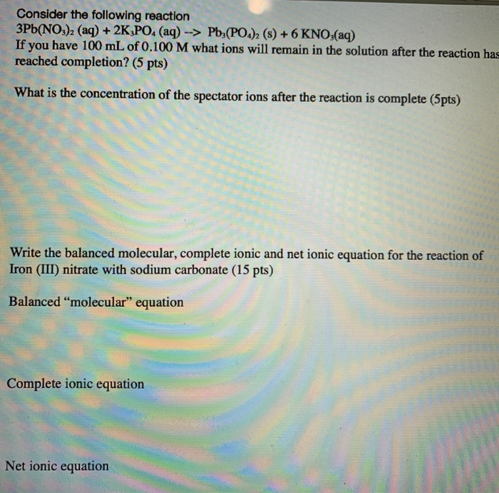 Consider The Following Reaction 3pb No3 2 Aq 2k Chegg Consider The Following Reaction 3pb No3 2 Aq 2k Chegg