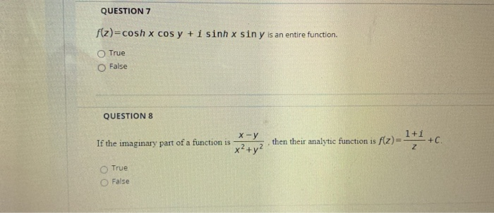 Solved QUESTION 7 f(z)=cosh x cos y + i sinh x sin y is an | Chegg.com