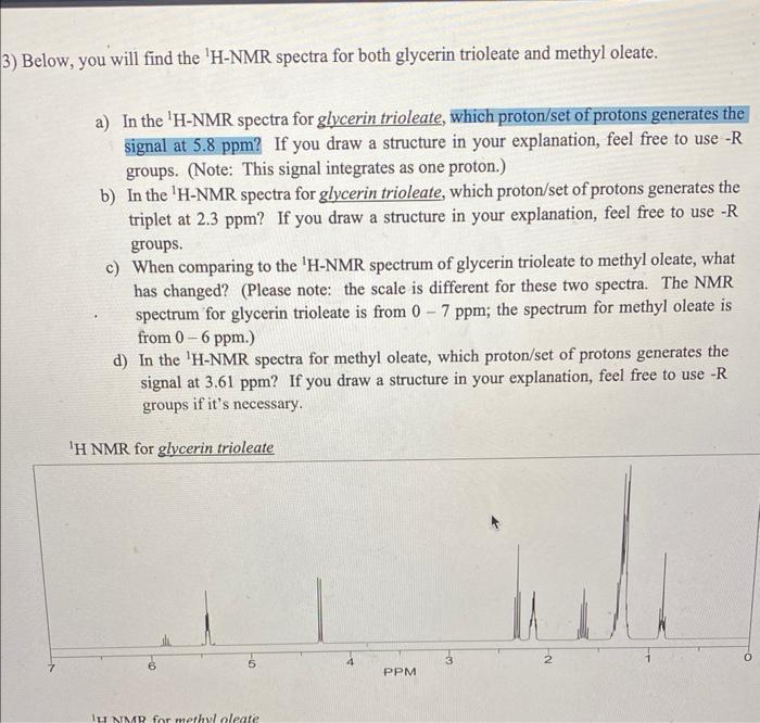 Solved Below You Will Find The 1h−nmr Spectra For Both