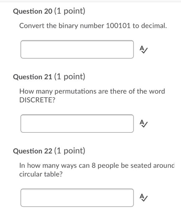 Solved Question 20 (1 point) Convert the binary number | Chegg.com