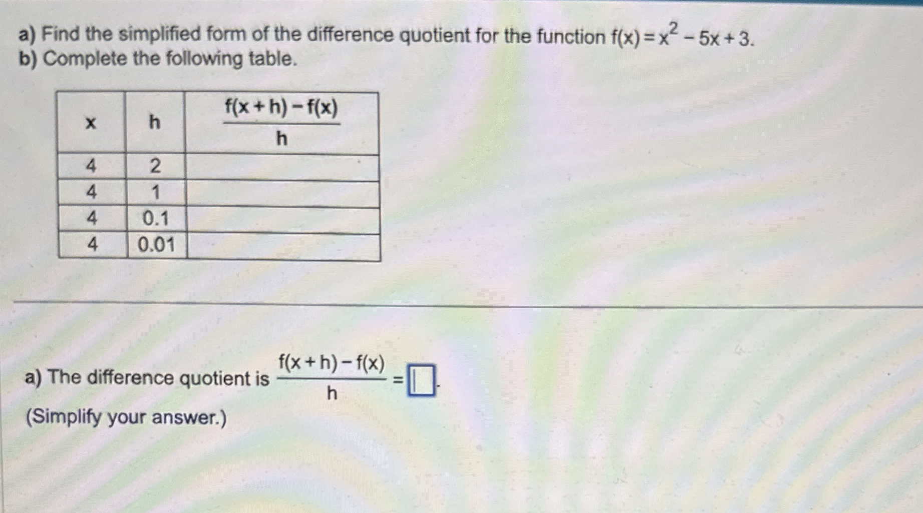 Solved a) ﻿Find the simplified form of the difference | Chegg.com