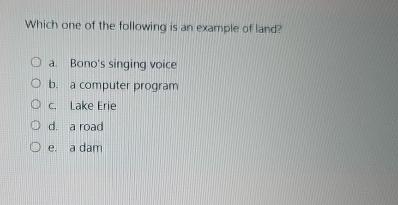 Solved Which one of the following is an example of land?a | Chegg.com