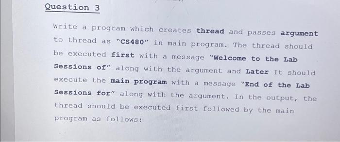 Solved Write a program which creates thread and passes | Chegg.com