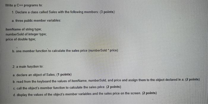 Solved Write a Ct+ programs to: 1. Declare a class called | Chegg.com