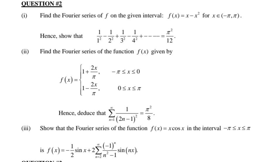 Solved I Find The Fourier Series Of F On The Given