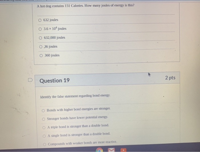 Solved A hot dog contains 151 Calories. How many joules of