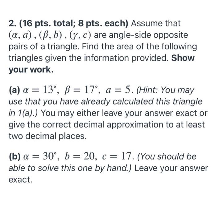 Solved 2. (16 Pts. Total; 8 Pts. Each) Assume That (a, A), | Chegg.com