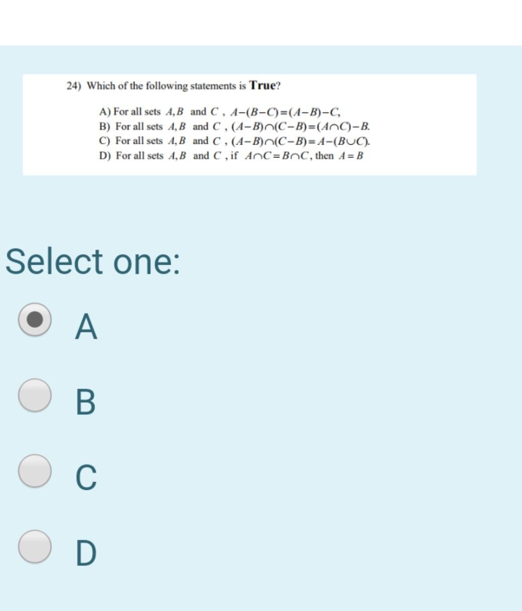 Solved 24) Which Of The Following Statements Is True? A) For | Chegg.com