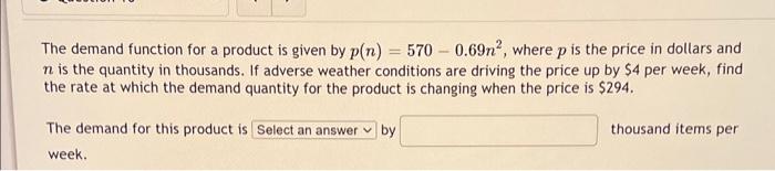 Solved The demand function for a product is given by | Chegg.com