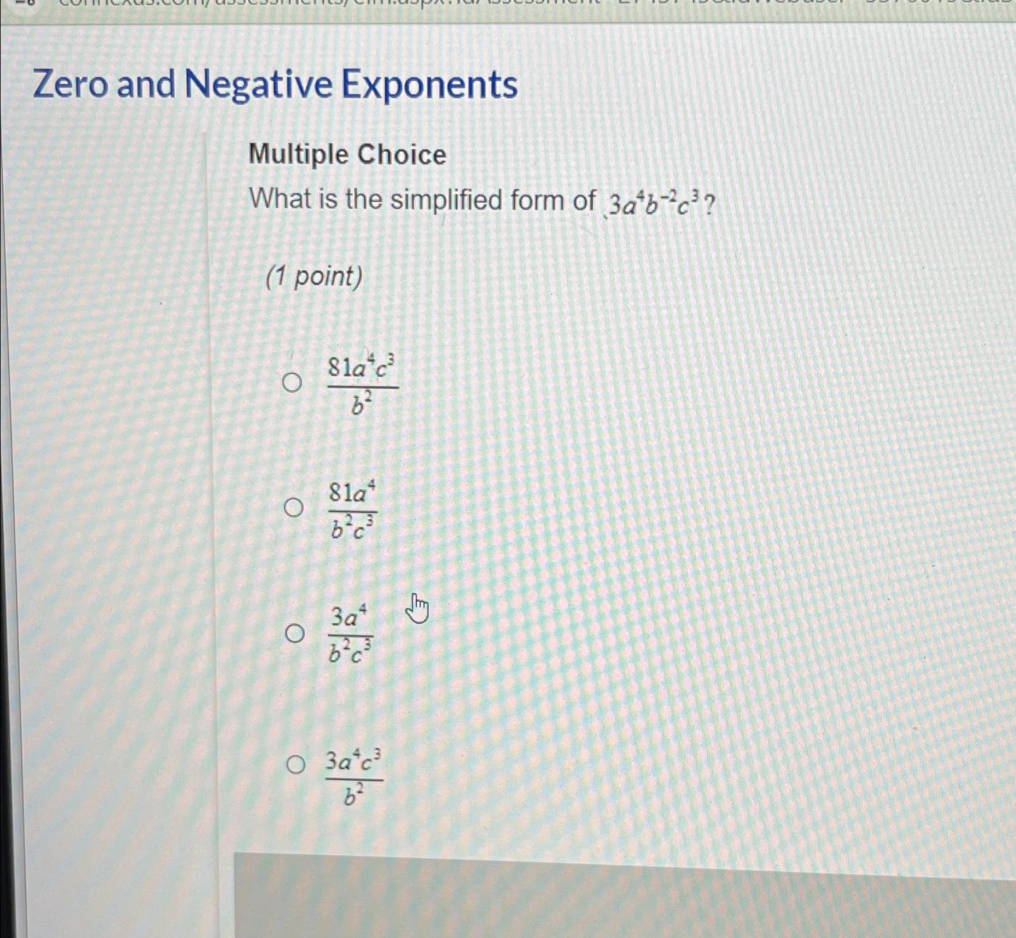 Solved Zero and Negative ExponentsMultiple ChoiceWhat is the | Chegg.com