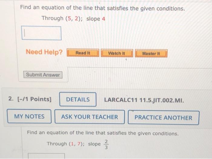 Solved Find an equation of the line that satisfies the given | Chegg.com