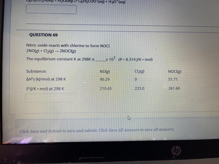 Solved 9) C6H5COo (aq) +H30 (aq) QUESTION 69 Nitric oxide | Chegg.com