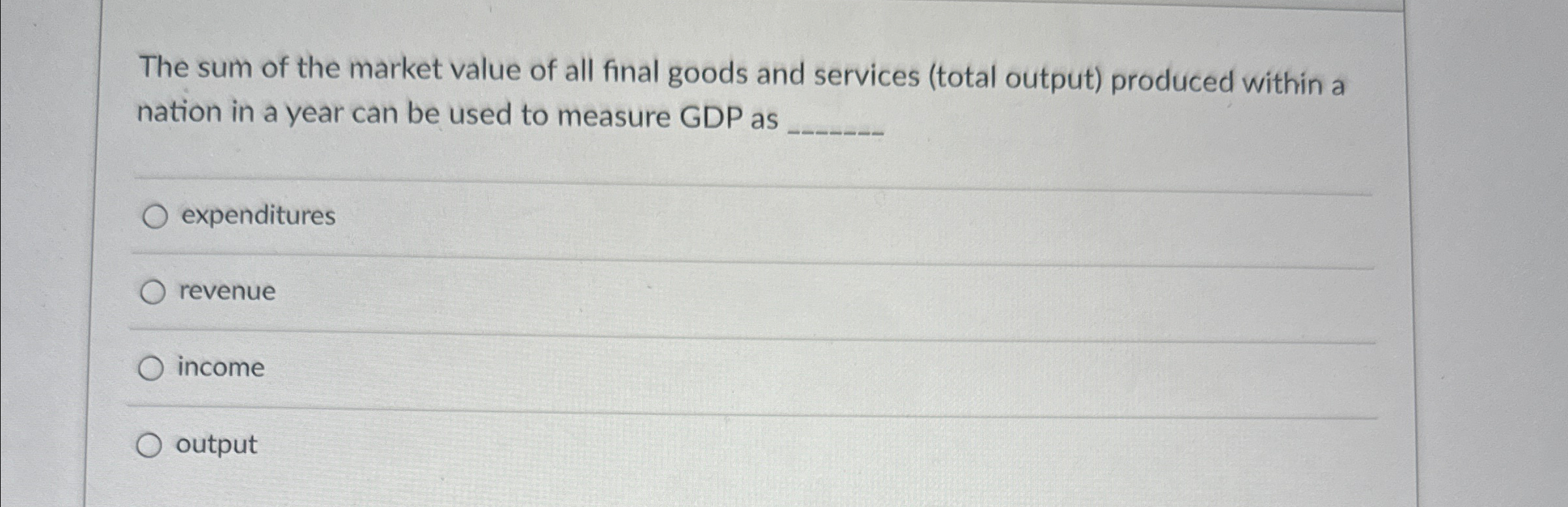 Solved The sum of the market value of all final goods and | Chegg.com