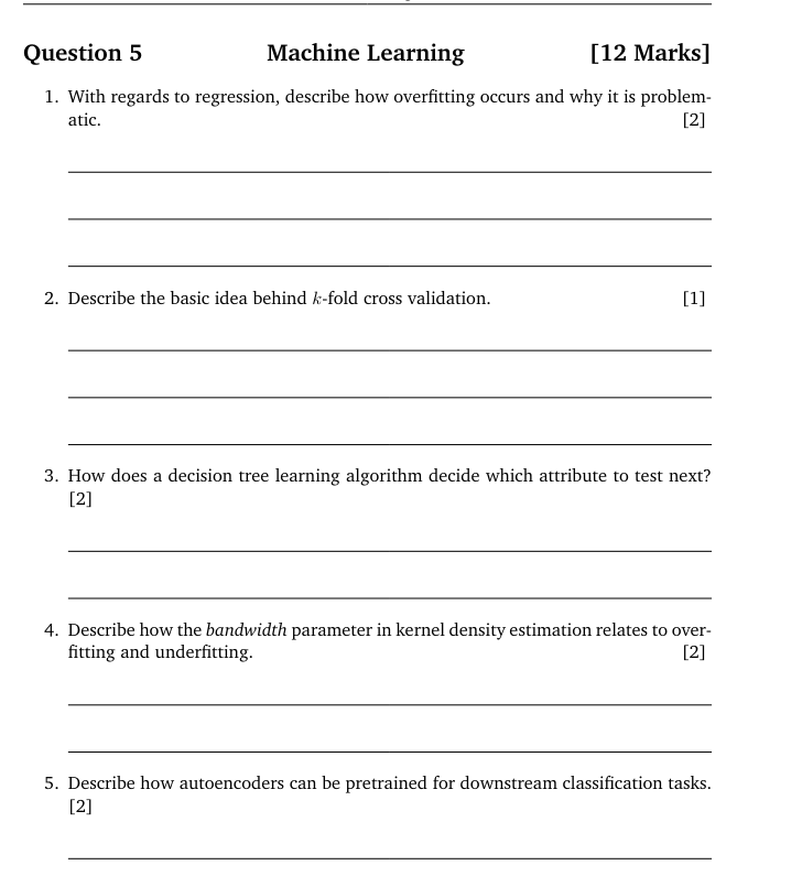 Solved Question 5Machine Learning[12 ﻿Marks]With regards to | Chegg.com
